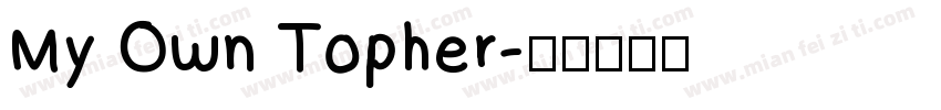 My Own Topher字体转换